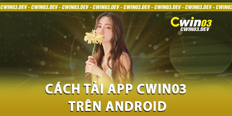 tải app cwin03